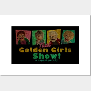 VINTAGE TEXTURE - THAT GOLDEN GIRLS SHOW - A PUPPET PARODY SHOW copy Posters and Art